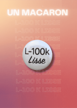 Macaron L-100 K lisse
